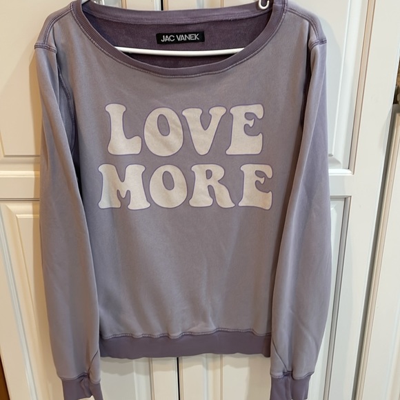 JAC VANEK-LOVE MORE terry cloth inside sweat shirt-Perfect Condition 😃 - Picture 2 of 6